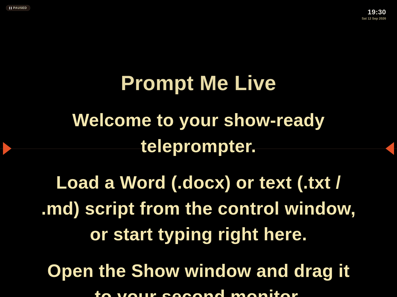 The Prompt Me Live show output: large pale-yellow script text on black, with an orange centre reading line across the middle and a clock in the corner.