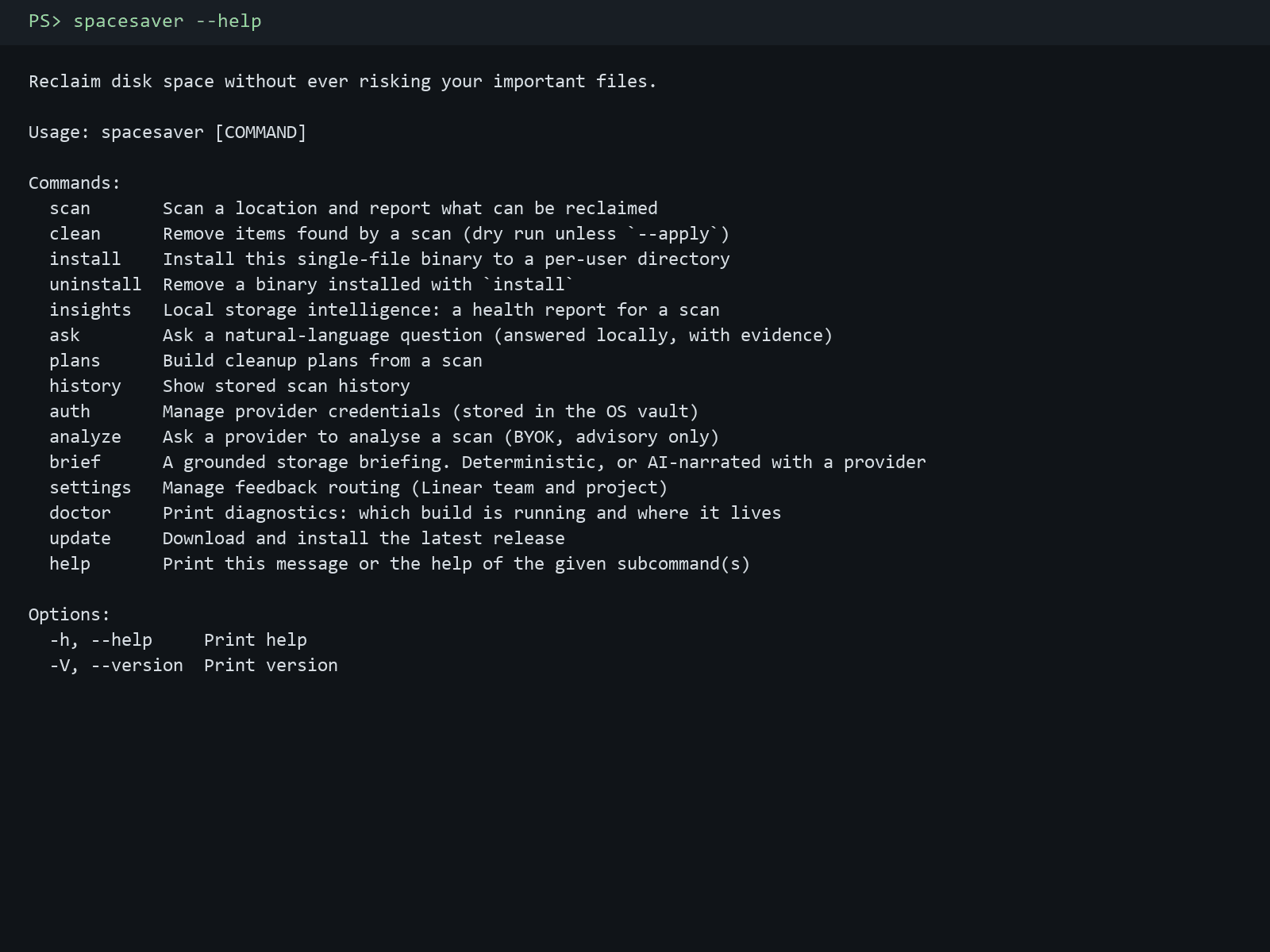 A terminal running spacesaver --help: the one-line description and the full command list from scan, clean, install and uninstall through insights, ask, plans, history, auth, analyze, brief, settings, doctor and update.